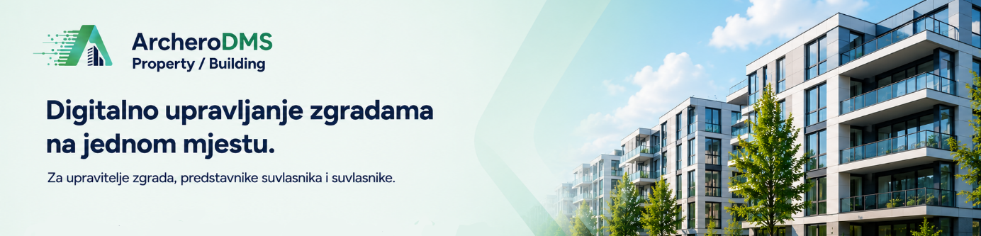 ArcheroDMS Property i Building - digitalno upravljanje zgradama